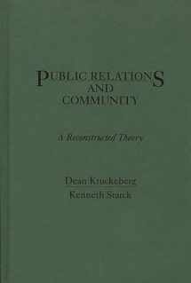 9780275929114-0275929116-Public Relations and Community: A Reconstructed Theory