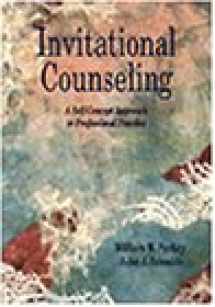 9780534339029-0534339026-Invitational Counseling: A Self-Concept Approach to Professional Practice