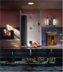 9781858943282-1858943280-Acting the Part: Photography As Theatre