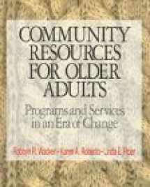 9780803990890-0803990898-Community Resources for Older Adults: Programs and Services in an Era of Change