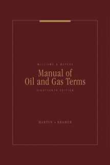 9781522181781-1522181784-Williams & Meyers, Manual of Oil & Gas Terms 18th Edition