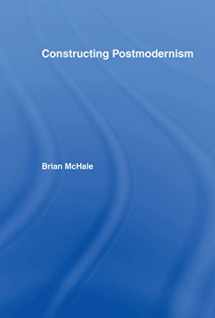 9780415060134-0415060133-Constructing Postmodernism