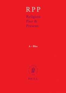 9789004139800-900413980X-Religion Past & Present: A-Bhu: Encyclopedia of Theology and Religion (1) (Religion Past and Present)