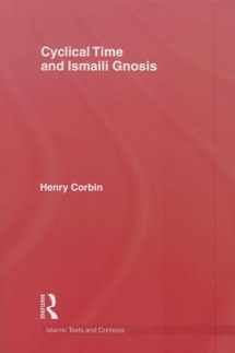 9780415861656-0415861659-Cyclical Time & Ismaili Gnosis (Islamic Texts and Contexts)