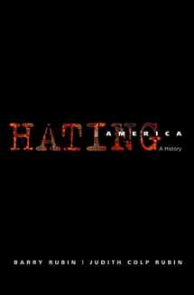 9780195167733-0195167732-Hating America: A History