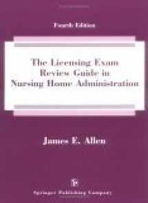 9780826159236-0826159230-The Licensing Exam Review Guide in Nursing Home Administration (4th Edition)
