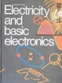 9780870066801-0870066803-Electricity and Basic Electronics