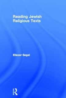 9780415588218-0415588219-Reading Jewish Religious Texts (Reading Religious Texts)