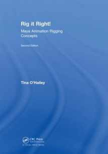 9781138617919-1138617911-Rig it Right! Maya Animation Rigging Concepts, 2nd edition