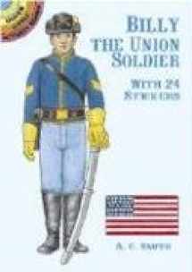 9780486409931-0486409937-Billy the Union Soldier: With 24 Stickers (Dover Little Activity Books Paper Dolls)