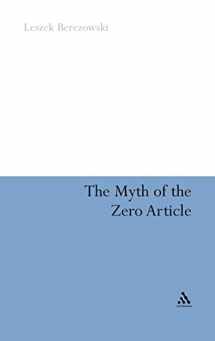 9781441185136-1441185135-The Myth of the Zero Article