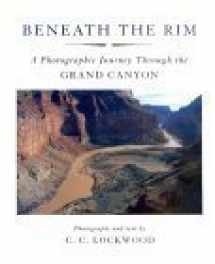 9780807120637-0807120634-Beneath the Rim: A Photographic Journey Through the Grand Canyon