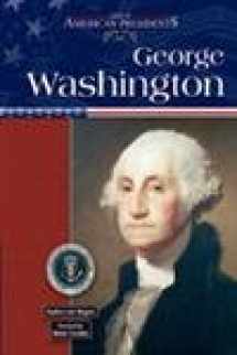 9780791076019-0791076016-George Washington (Great American Presidents)