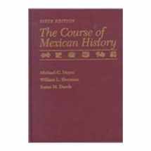 9780195110005-0195110005-The Course of Mexican History