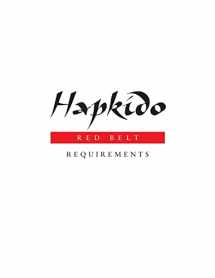 9781953225122-1953225128-Hapkido: Red Belt Requirements (Hapkido Manuals)