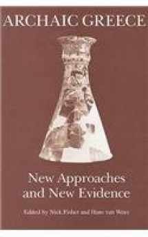 9780715628096-0715628097-Archaic Greece: New Approaches and New Evidence