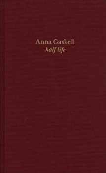 9780300124750-0300124759-Anna Gaskell: half life