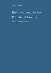 9783642858055-3642858058-Biomicroscopy of the Peripheral Fundus: An Atlas and Textbook