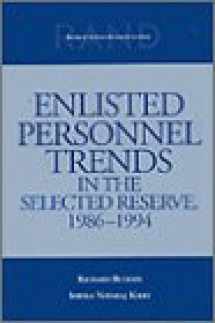 9780833023667-0833023667-Enlisted Personnel Trends in the Selected Reserve, 1986-1994