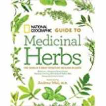 9781435156586-1435156587-National Geographic Guide to Medicinal Herbs: The World's Most Effective Healing Plants