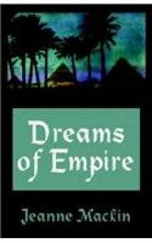 9780759212633-0759212635-Dreams of Empire