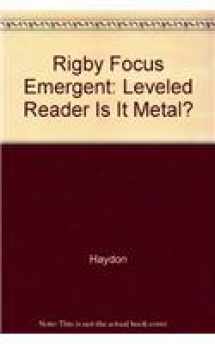 9780757825002-0757825001-Rigby Focus Emergent: Leveled Reader Is It Metal?