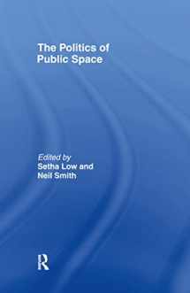 9780415951388-0415951380-The Politics of Public Space