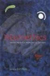 9780198567219-0198567219-Neuroethics: Defining the Issues in Theory, Practice and Policy