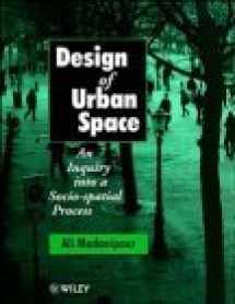 9780471966739-0471966738-Design of Urban Space: An Inquiry into a Socio-Spatial Process
