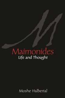 9780691158518-0691158517-Maimonides: Life and Thought