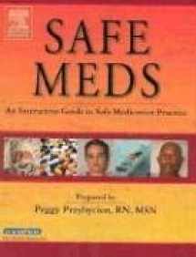 9780323027663-0323027660-Safe Meds: An Interactive Guide to Safe Medication Practice