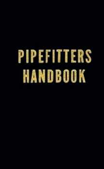 9780831130190-0831130199-Pipefitters Handbook (Volume 1)