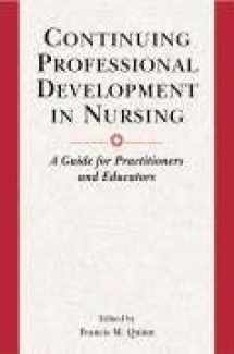 9780748733330-0748733337-Continuing Professional Development in Nursing: A Guide for Practitioners and Educators