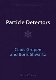 9781009401517-1009401513-Particle Detectors (Cambridge Monographs on Particle Physics, Nuclear Physics and Cosmology)