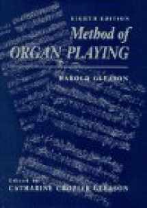 9780132075312-0132075318-Method of Organ Playing (8th Edition)