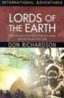 9781576582909-1576582906-Lords of the Earth (International Adventures)