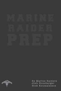 9781979811149-1979811148-Marine Raider Prep: 12 Week Marine Raider Prep Guide