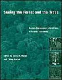 9780262134538-0262134535-Seeing the Forest and the Trees: Human-Environment Interactions in Forest Ecosystems