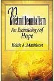 9780875523897-0875523897-Postmillennialism: An Eschatology of Hope