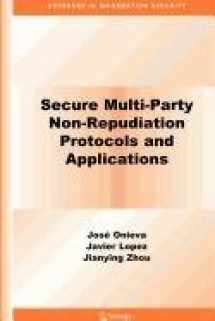 9780387567372-0387567372-Secure Multi-Party Non-Repudiation Protocols and Applications (Lecture Notes in Mathematics)
