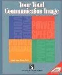 9781572940758-1572940751-Your Total Communications Image (Self-Study Sourcebook)