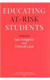 9780226601762-0226601765-Educating At-Risk Students (Volume 1012) (National Society for the Study of Education Yearbooks)