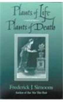 9780299159009-0299159000-Plants of Life, Plants of Death