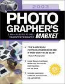 9781582971216-1582971218-2003 Photographer's Market (Photographer's Market, 2003)