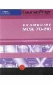 9780619035068-0619035064-CoursePrep ExamGuide MCSE 70-216: Installing, Configuring, and Administering Windows 2000 Networking Infrastructure