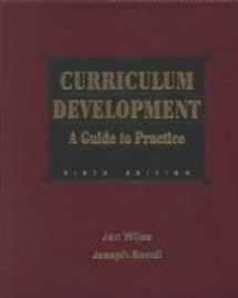9780130893475-0130893471-Curriculum Development: A Guide to Practice (6th Edition)