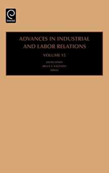 9780762313860-0762313862-Advances in Industrial and Labor Relations (Advances in Industrial and Labor Relations, 15)