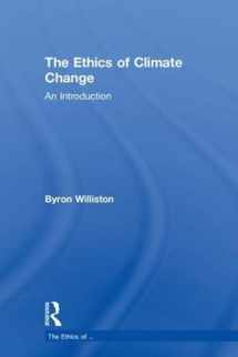 9781138559783-1138559784-The Ethics of Climate Change: An Introduction