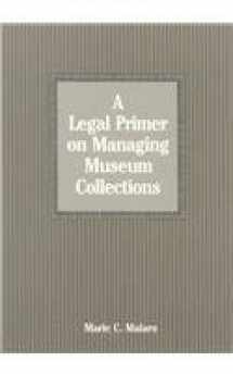 9780874746976-0874746973-A Legal Primer on Managing Museum Collections