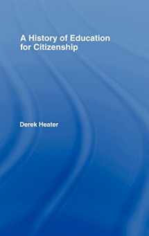 9780415304771-0415304776-A History of Education for Citizenship